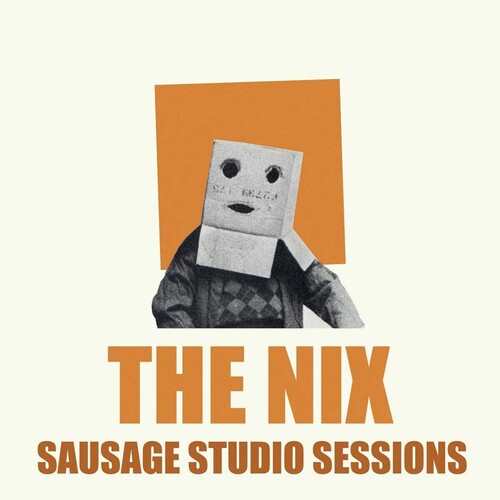 Nix - Sausage Studio Sessions