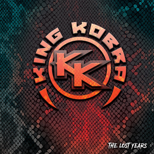 King Kobra - The Lost Years