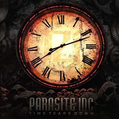 Parasite Inc - Time Tears Down