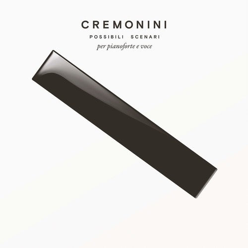 Cesare Cremonini - Possibili Scenari Per Pianoforte E Voce