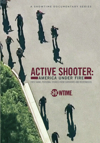 Active Shooter: America Under Fire