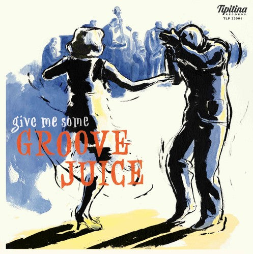 Groove Juice/ Various - Groove Juice