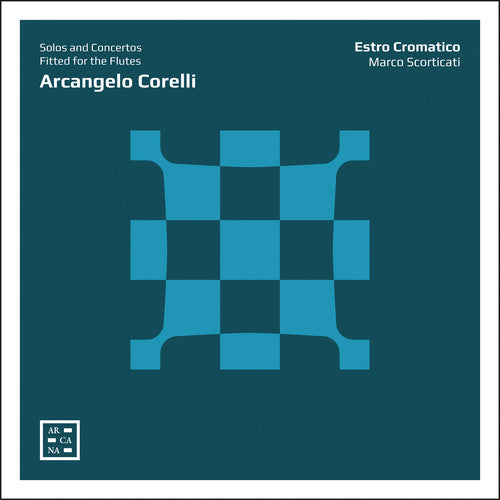 Corelli/ Scorticati - Symphony 3 / Tarantella 6 / Romance 37