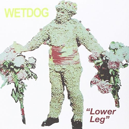 Wet Dog - Lower Leg