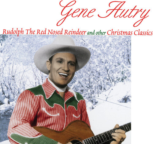 Gene Autry - Rudolph The Red-Nosed Reindeer & Other Favorites
