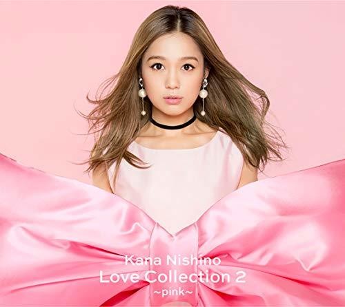 Kana Nishino - Love Collection 2 (Pink Version)