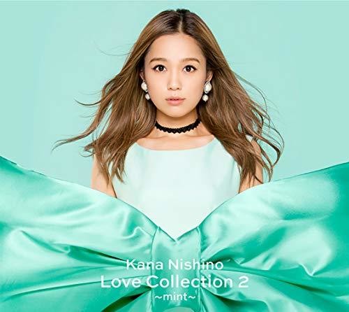 Kana Nishino - Love Collection 2 (Mint Version)