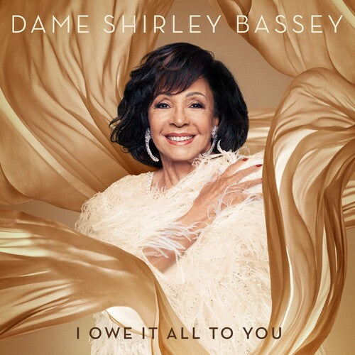 Dame Bassey Shirley - I Owe It All To You