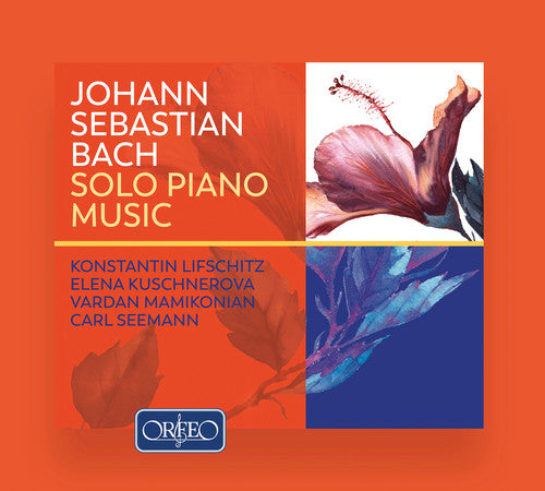 J.S. Bach / Lifschitz/ Seemann - Solo Piano Music