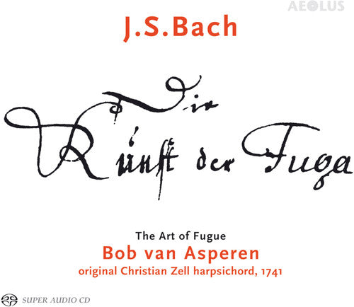 J.S. Bach / Asperen - Die Kunst Der Fuge
