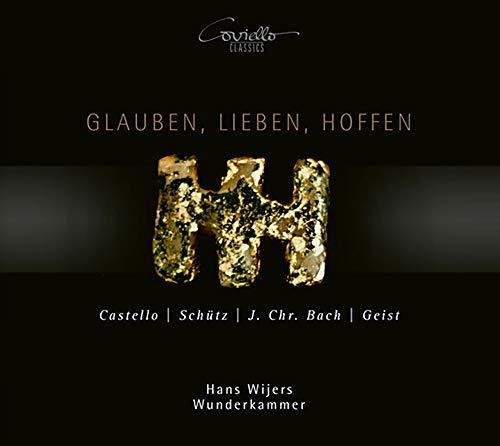 J.C. Bach / Wijers/ Ensemble Wunderkammer - Glauben / Lieben / Hoffen