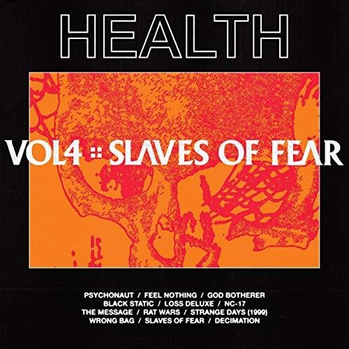 Health - 4: Slaves Of Fear