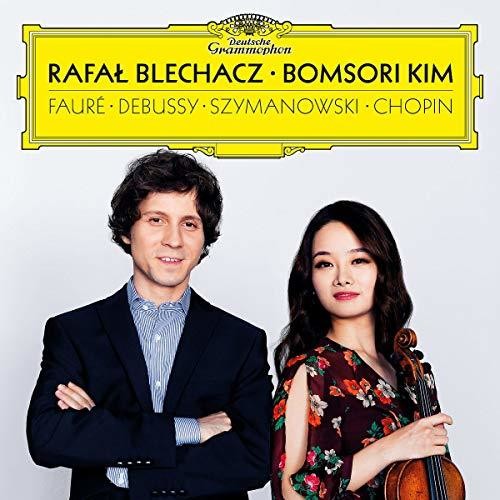 Rafal Blechacz / Bomsori Kim - Debussy / Faure / Szymanowski / Chopin