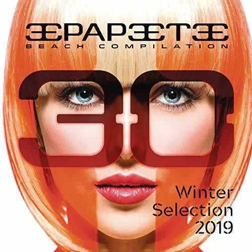 Papeete Beach Vol 30: Winter Selection 2019/ Var - Papeete Beach Vol 30: Winter Selection 2019 / Various