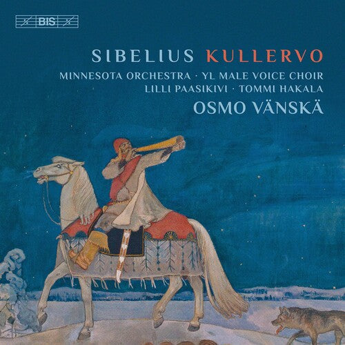 Paasikivi  Hakala  Yl Male Voice Choir  Minnesota Orchestra  Vanska - Kullervo