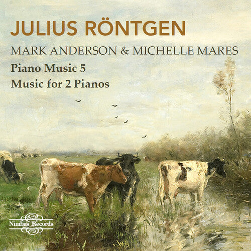 Rontgen/ Anderson/ Mares - Piano Music 5