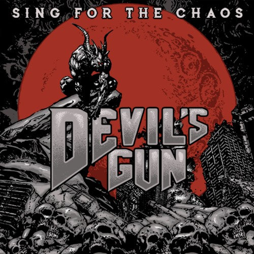 Devils Gun - Sing for the Chaos