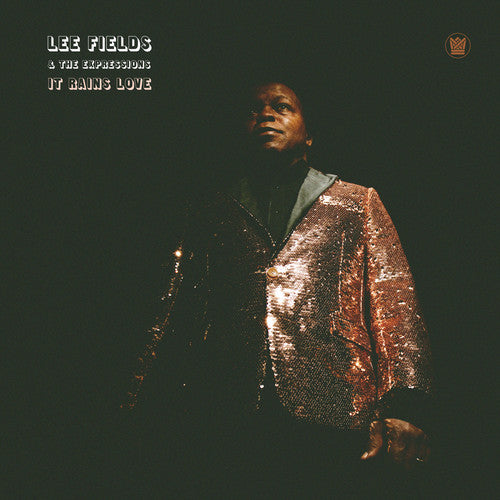 Lee Fields & Expressions - It Rains Love