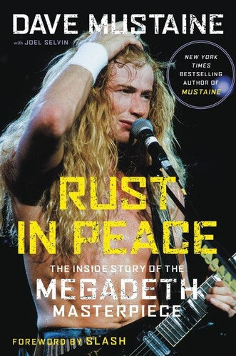 Rust in Peace: The Inside Story of the Megadeth Masterpiece [Hardcover]