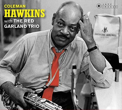 Coleman Hawkins - Coleman Hawkins With The Red Garland Trio / At Ease With Coleman Hawkins