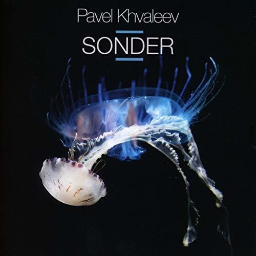 Pavel Khvaleev - Sonder