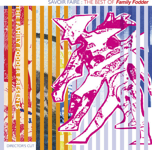 Family Fodder - Savoir Faire: The Best Of (director's Cut)