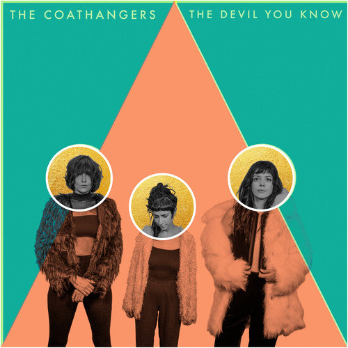 The Coathangers - The Devil You Know