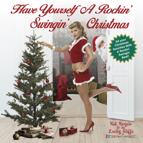 Kid Royale & the Lucky Stiffs - Have Yourself A Rockin' Swingin' Christmas