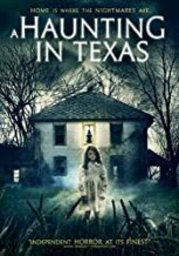 A Haunting In Texas