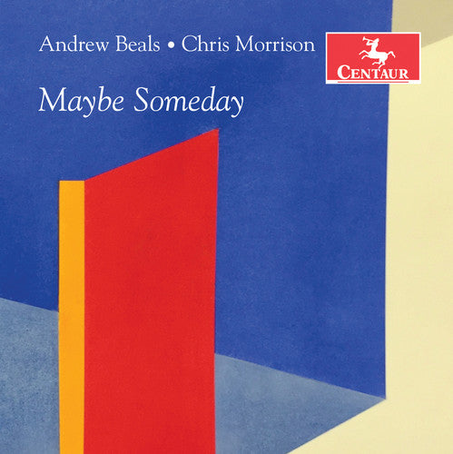 Andrew Beals / Chris Morrison - Maybe Someday
