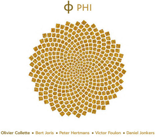 Olivier Collette - Phi (feat. Bert Joris & Peter Hertmans)