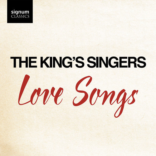 Frances/ King's Singers - The King's Singers: Love Songs
