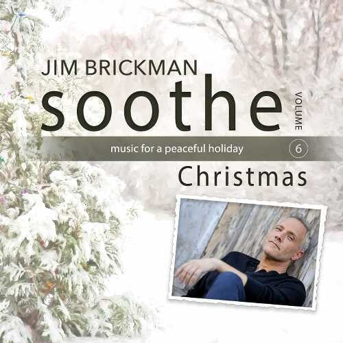 Jim Brickman - Soothe - Christmas