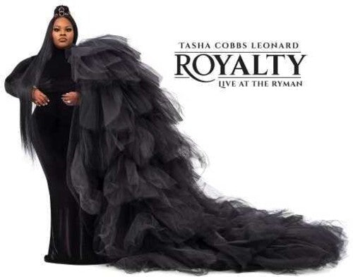 Tasha Leonard Cobbs - Royalty: Live At The Ryman