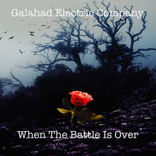 Galahd Electric Company - When The Battle Is Over