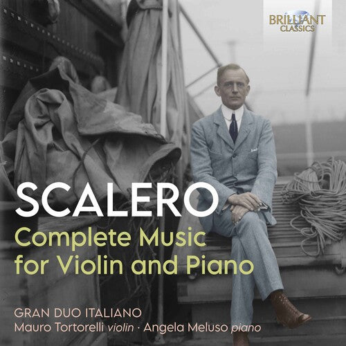 Scalero/ Gran Duo Italiano - Complete Music Violin & Piano
