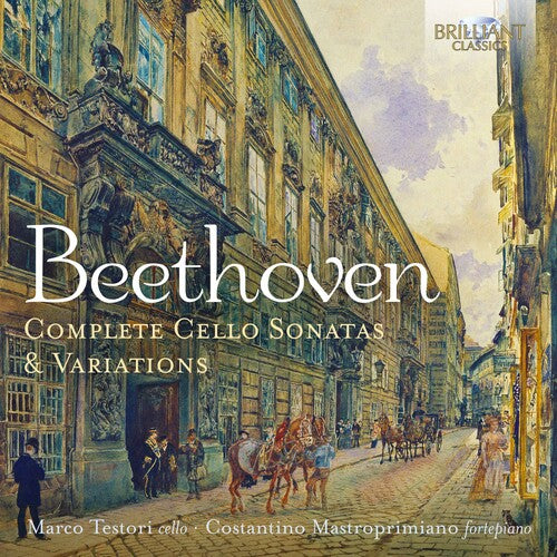 Beethoven/ Testori/ Mastroprimiano - Complete Cello Sonatas