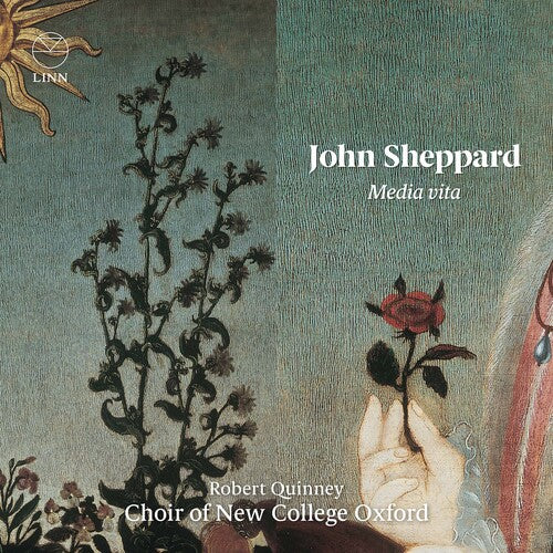 Sheppard/ Choir of New College Oxford/ Quinney - Media Vita
