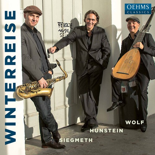 Schubert/ Wolf/ Hunstein - Winterreise