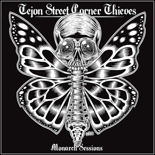Tejon Street Corner Thieves - Monarch Sessions
