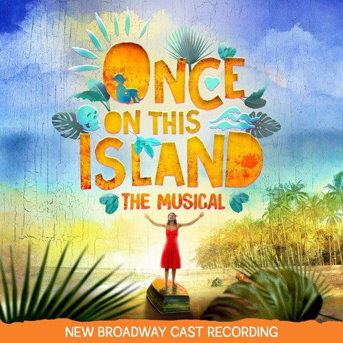 Once on This Island/ N.B.C.R. - Once On This Island (New Broadway Cast Recording)