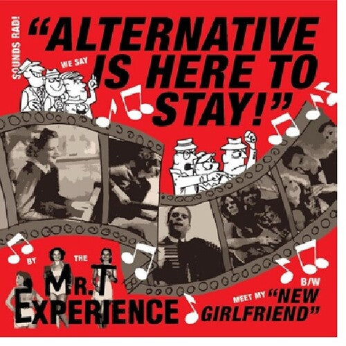 The Mr. T Experience - Alternative Is Here To Stay