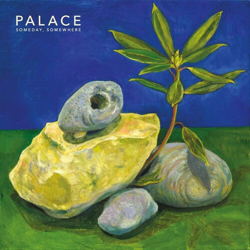 Palace - Someday Somewhere