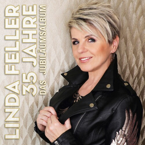 Linda Feller - 35 Jahre-Das Jubilaumsalbum
