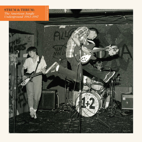 Strum & Thrum: American Jangle Underground 1983-87 - Strum & Thrum: The American Jangle Underground 1983-1987 / Various