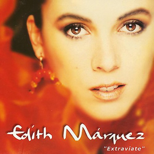 Edith Márquez - Extraviate
