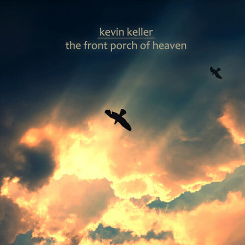 Keller - Front Porch of Heaven