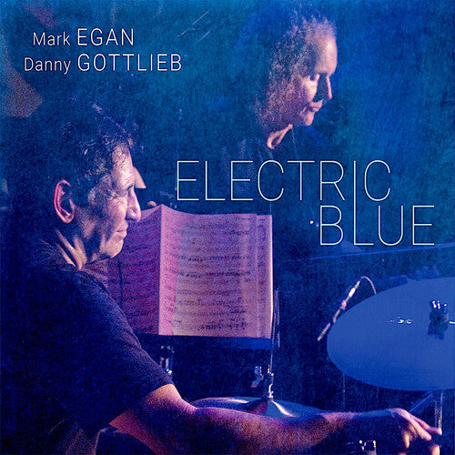 Mark Egan / Danny Gottlieb - Electric Blue