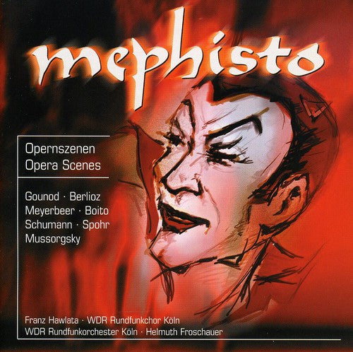 Berlioz/ Schumann/ Spohr/ Hawlata - Mephisto