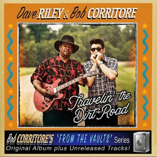 Dave Riley / Bob Corritore - Travelin' The Dirt Road